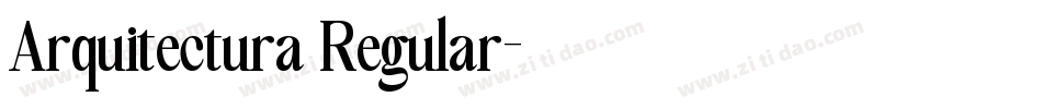 Arquitectura Regular字体转换